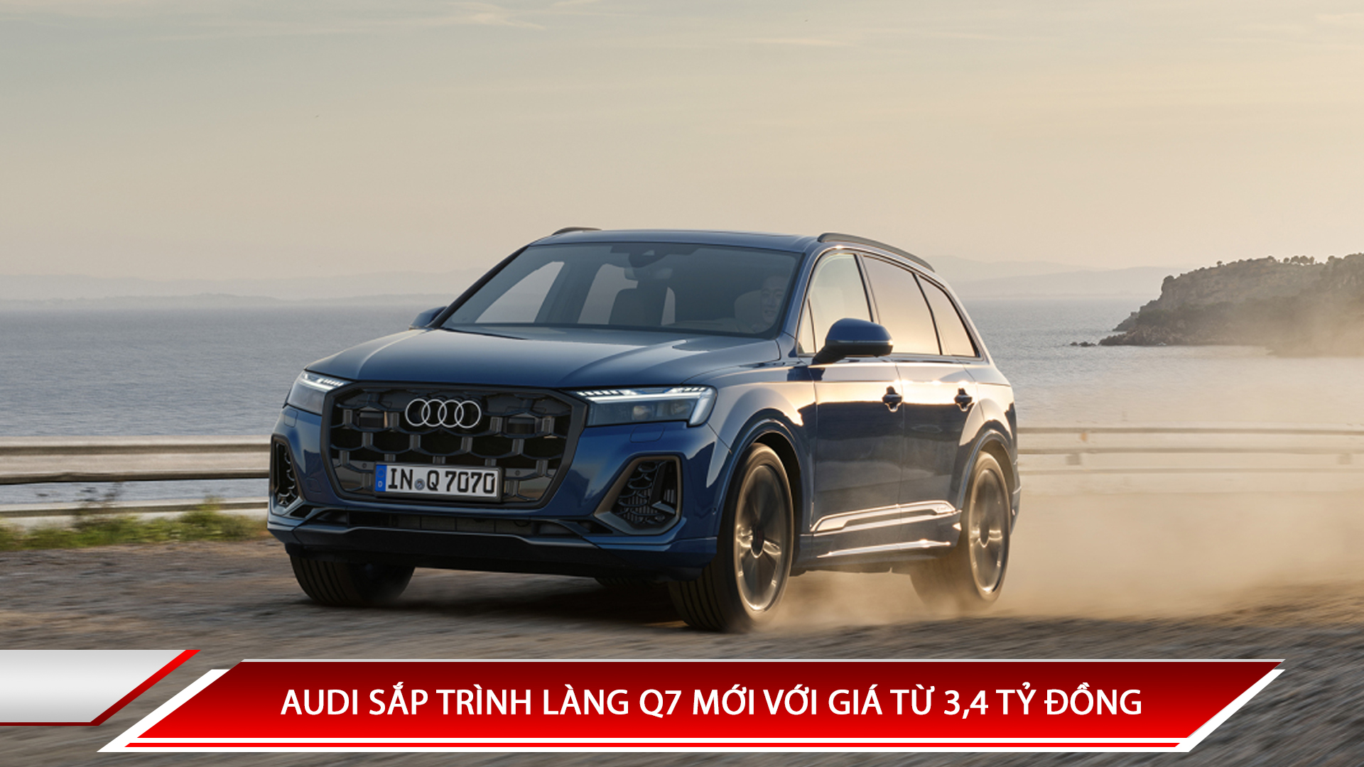 AUDI SẮP TRÌNH LÀNG Q7 MỚI VỚI GIÁ TỪ 3,4 TỶ ĐỒNG